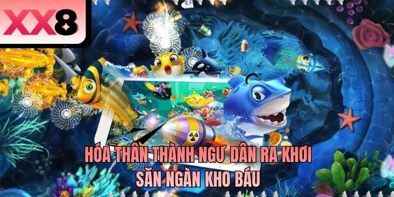 Hóa thân thành ngư dân ra khơi săn ngàn kho báu